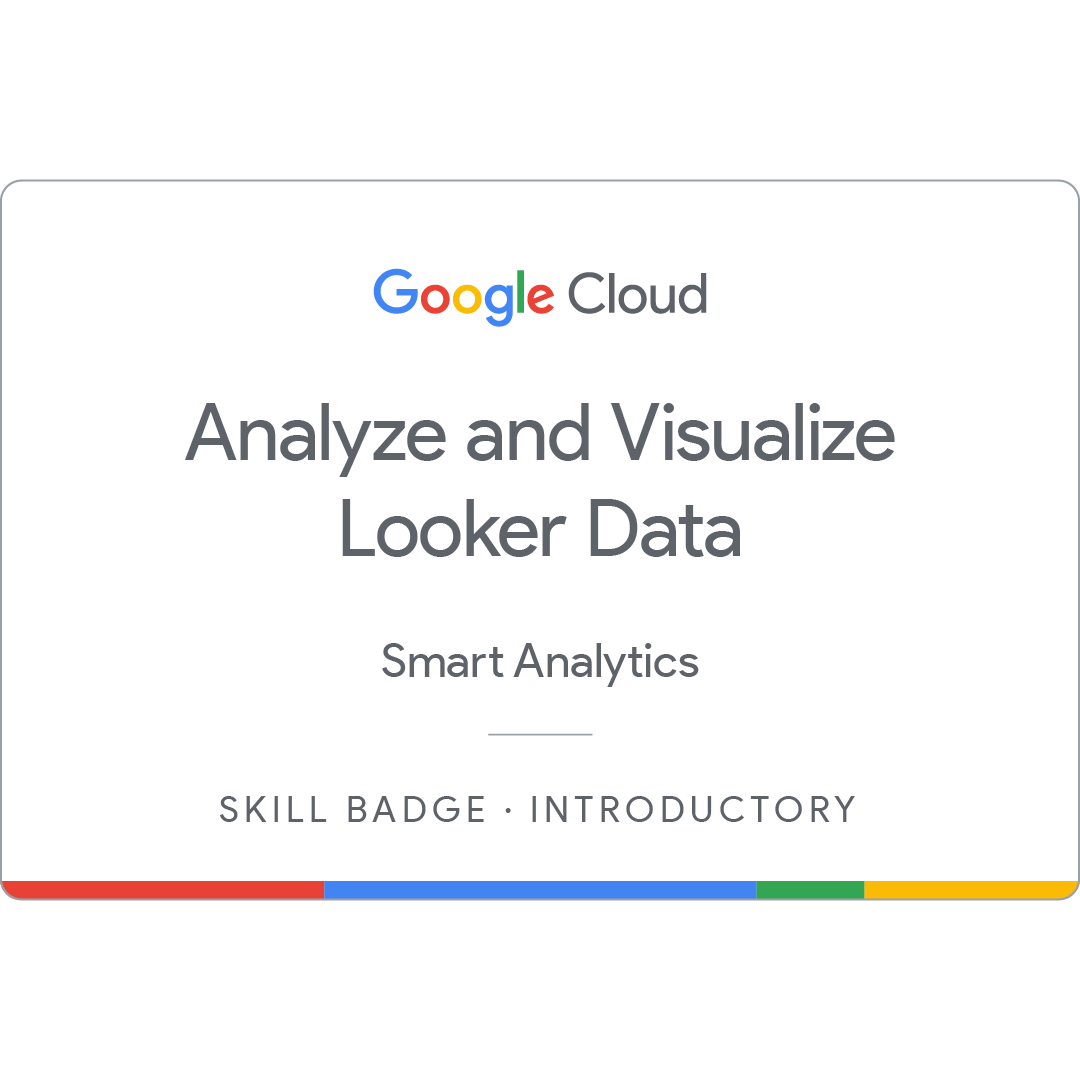 Google Cloud — Analyze and Visualize Looker Data